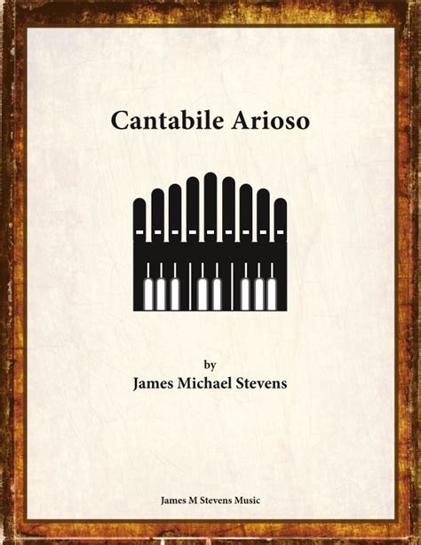 Cantabile Arioso - Organ Solo
